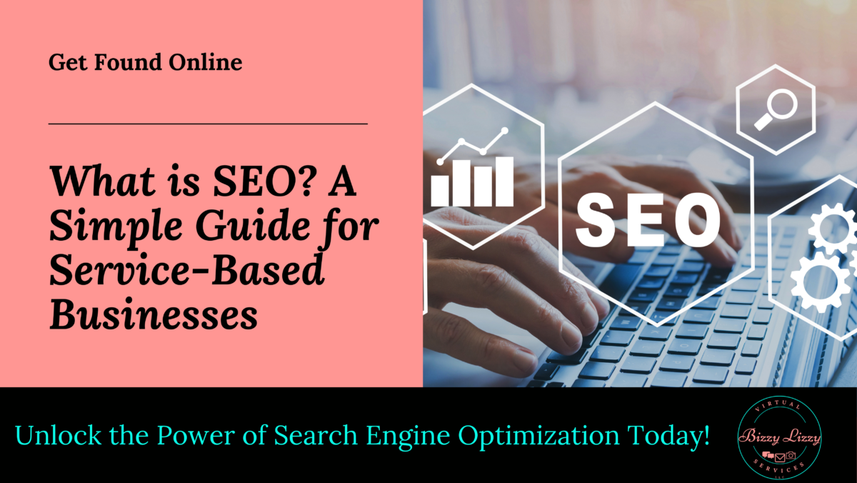 What is SEO A Simple Guide for Service-Based Businesses.png